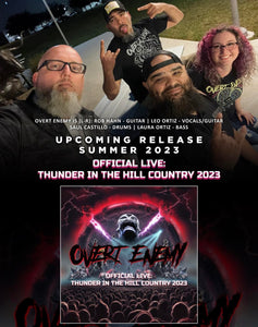 Overt Enemy Announce New Live Album - Official Live Thunder in the Hill Country 2023